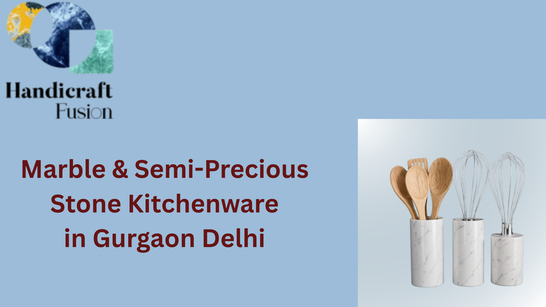 Marble & Semi-Precious Stone Kitchenware